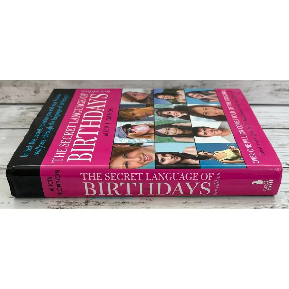 The Secret Language Of Birthdays Teen Edition by Alicia Thompson Hardcover Book